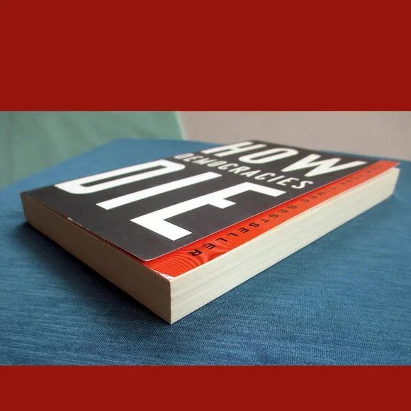 Book: How Democracies Die by Steven Levitsky & Daniel Ziblatt - Picture 12 of 16